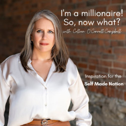 I'm a Millionaire So Now What? Podcast